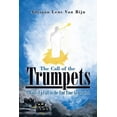 thumbnail image 1 of Call of the Trumpets : A Wake-up Call to the End Time Generation, 1 of 1