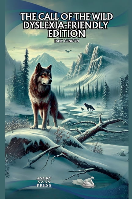 The Call of the Wild: Dyslexia-Friendly Edition, (Paperback)