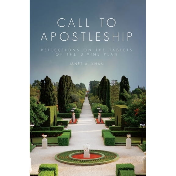 Call to Apostleship : Reflections on the Tablets of the Divine Plan (Hardcover)
