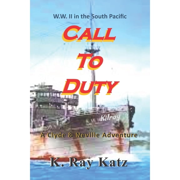 Call to Duty: A Clyde & Neville Adventure (Paperback)