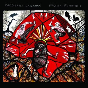 Callahan,David Lance - English Primitive I - Music & Performance - Vinyl