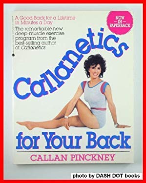 Pre-Owned Callanetics for Your Back (Paperback) 0380705060 ...