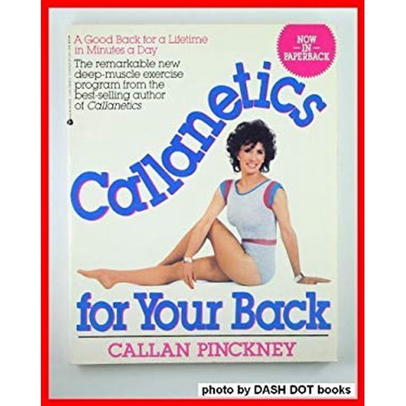 Pre-Owned Callanetics for Your Back (Paperback) 0380705060 9780380705061