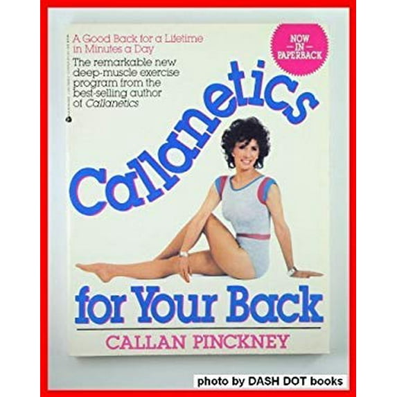 Pre-Owned Callanetics for Your Back (Paperback) 0380705060 9780380705061