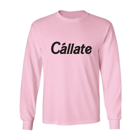 Callate Adult Long Sleeve T-shirt