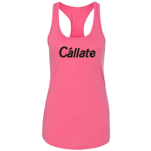 Callate Racerback Tank