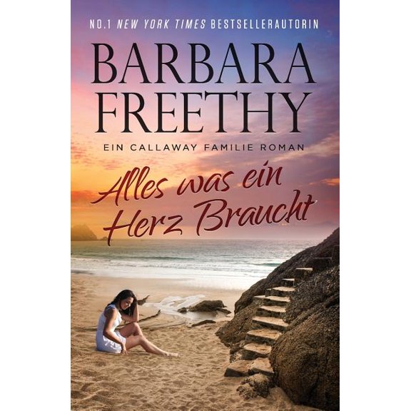 Callaways: Alles was ein Herz Braucht (Series #5) (Paperback)