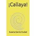 thumbnail image 1 of Â¡Callaya!, (Paperback), 1 of 1