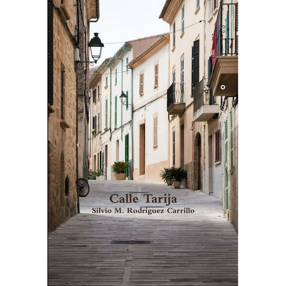 Calle Tarija (Paperback)