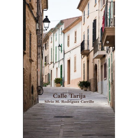 Calle Tarija (Paperback)