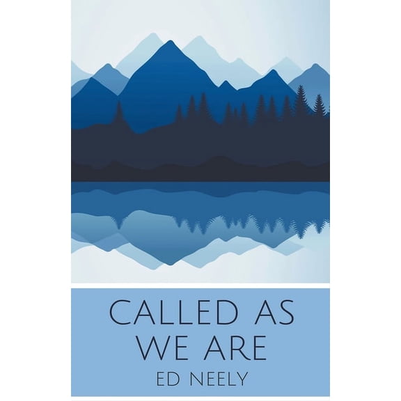 Called As We Are, (Paperback)