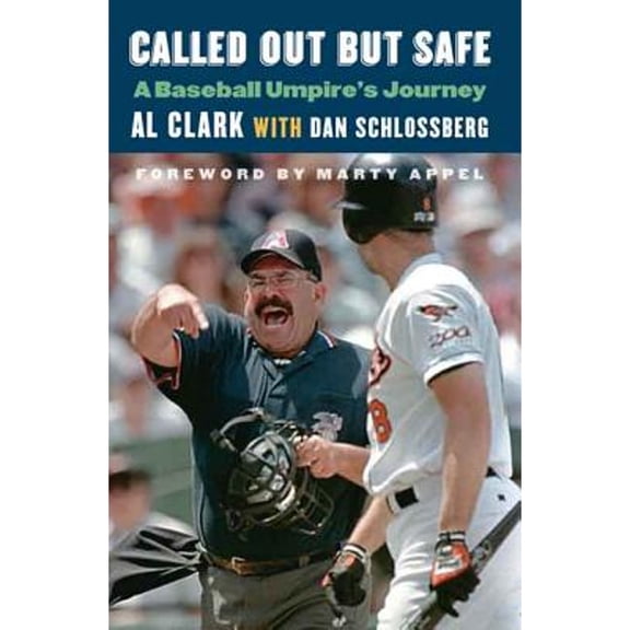 Pre-Owned Called Out But Safe: A Baseball Umpire's Journey (Hardcover) 0803246889 9780803246881