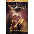 thumbnail image 1 of Pre-Owned Called or Collared? - An Alternative Approach to Vocation, New Edition Paperback, 1 of 1