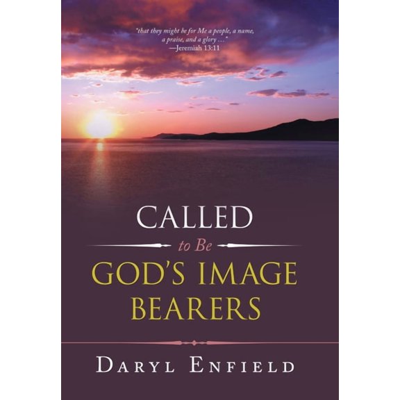 Called to Be God's Image Bearers, (Hardcover)