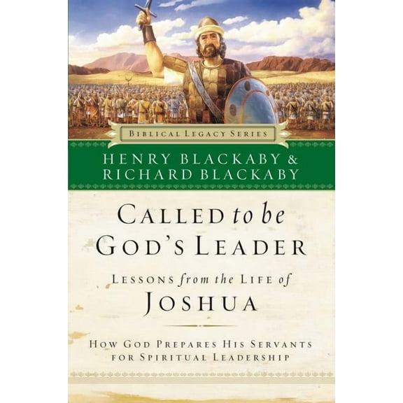 Called to Be God's Leader: How God Prepares His Servants for Spiritual Leadership, (Paperback)