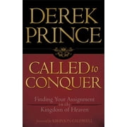 Called to Conquer Finding Your Assignment in the Kingdom of God, Paperback