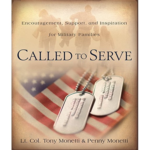 Pre-Owned Called to Serve: Encouragement, Support, and Inspiration for Military Families, 9781572934580, 1572934581, Paperback,