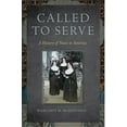 thumbnail image 1 of Called to Serve: A History of Nuns in America, (Hardcover), 1 of 3