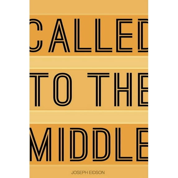Called to the Middle, (Paperback)