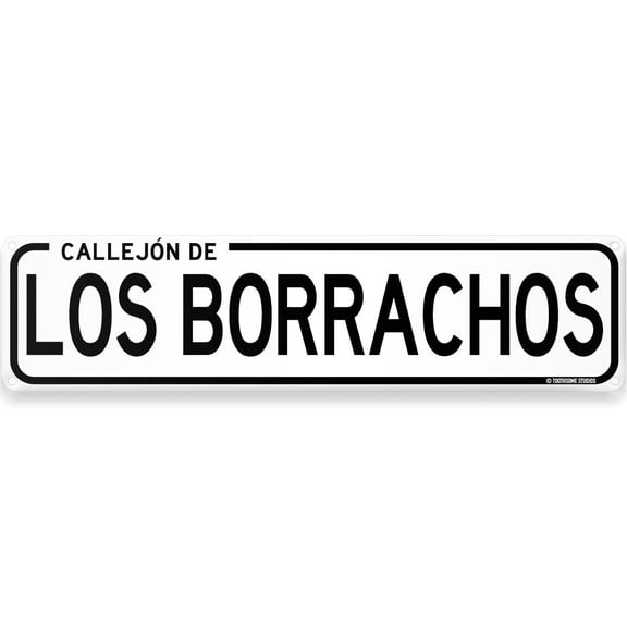 Callejon De Los Borrachos Funny Mexican Spanish Humor 16" x 4" Street Sign CDMX Calle Mexico City Home Bar Latino Humor Wall Decor