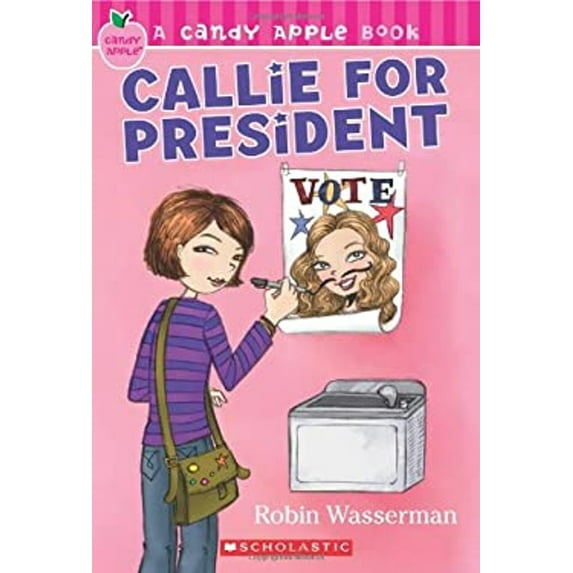 Pre-Owned Callie for President (Paperback) 0545022207 9780545022200