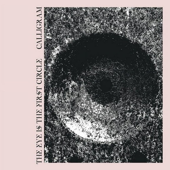 Calligram - Eye Is The First Circle - Music & Performance - CD
