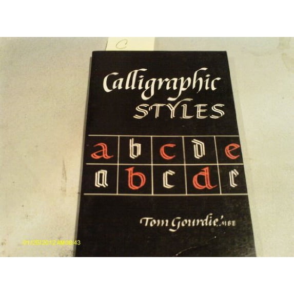 Pre-Owned Calligraphic Styles (Paperback) 0289708486 9780289708484