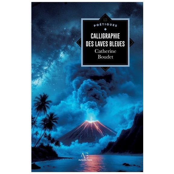 Calligraphie des laves bleues, (Paperback)
