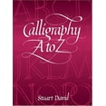 thumbnail image 1 of Pre-Owned Calligraphy A to Z (Lettering, Calligraphy, Typography) Paperback, 1 of 1