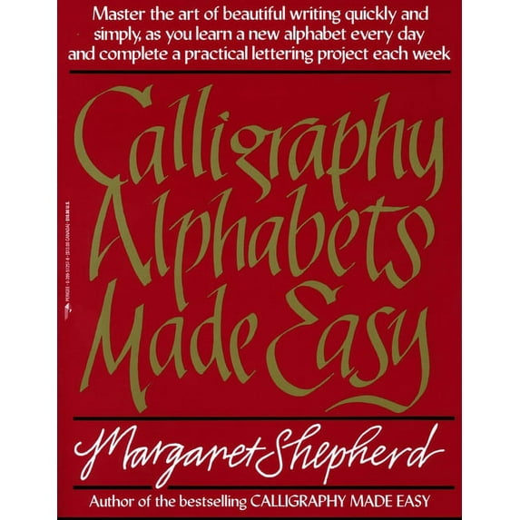Calligraphy Alphabets Made Easy, (Paperback)