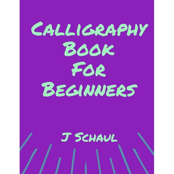 Calligraphy Book for Beginners (Paperback)