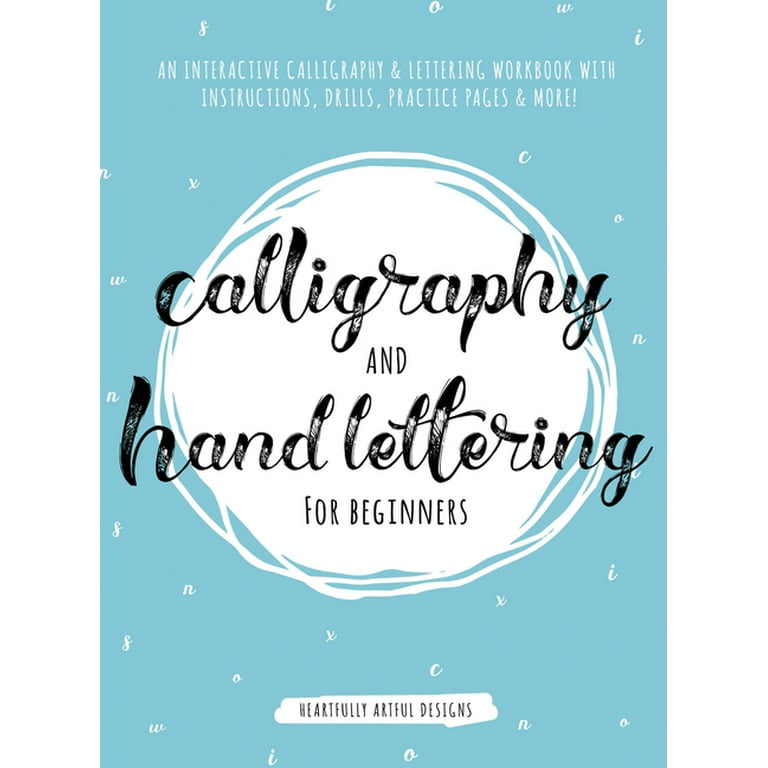 Calligraphy Hand lettering for beginners workbook: A Hand Lettering with  practice pages (Paperback)
