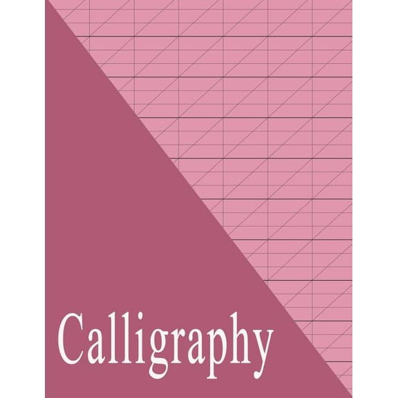 Calligraphy Pad & Paper Beginners Calligraphy Workbook: Slanted Practice Grid Paper - Maroon, Book 4, (Paperback)