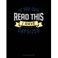 thumbnail image 1 of If You Can Read This I Have Capsized: Calligraphy Practice Paper Paperback, 1 of 1