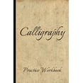 thumbnail image 1 of Calligraphy: Practice Workbook 6x9 50 paged calligraphy practice notebook exercise book - 25 pages of slant grid and 25 , (Paperback), 1 of 1