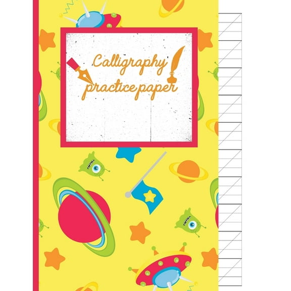 Calligraphy Practice paper: Gifts for space lovers; cute & elegant Paris Daisy Space Alien hand writing workbook with practice sheets for adults & kids to write in. (Paperback)