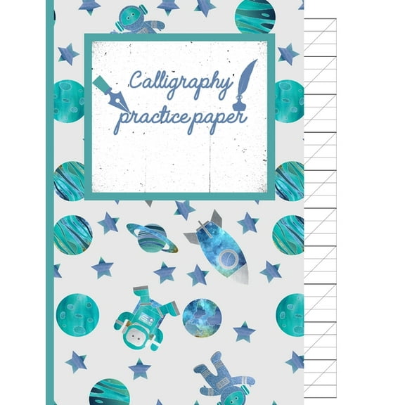 Calligraphy Practice paper: Gifts for space lovers; cute & elegant Lavender In space Adventures hand writing workbook with practice sheets for adults & kids to write in. (Paperback)