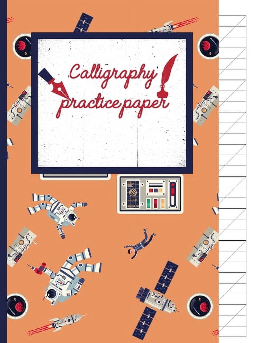 Calligraphy Practice paper : Gifts for space lovers; cute & elegant Porsche  Space hand writing workbook with practice sheets for adults & kids to write  in. (Paperback) 