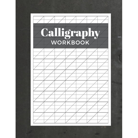 Calligraphy Workbook: Modern Calligraphy Practice Sheets 120 Sheet Pad, (Paperback)