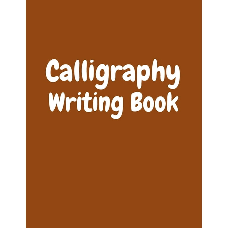 Calligraphy Writing Book: calligraphy writing book : Calligraphy Practice  Workbook For Artist (Series #4) (Paperback)