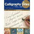 thumbnail image 1 of Pre-Owned Calligraphy in 24 Hours (Paperback) 0764145061 9780764145063, 1 of 1