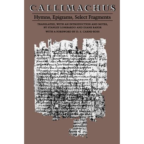 Pre-Owned Callimachus: Hymns, Epigrams, Select Fragments Paperback