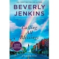 thumbnail image 1 of Blessings Calling All Blessings: A Blessings Novel, Book 12, (Paperback), 1 of 1