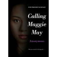thumbnail image 1 of Pre-Owned Calling Maggie May (Paperback) 1481439014 9781481439015, 1 of 1