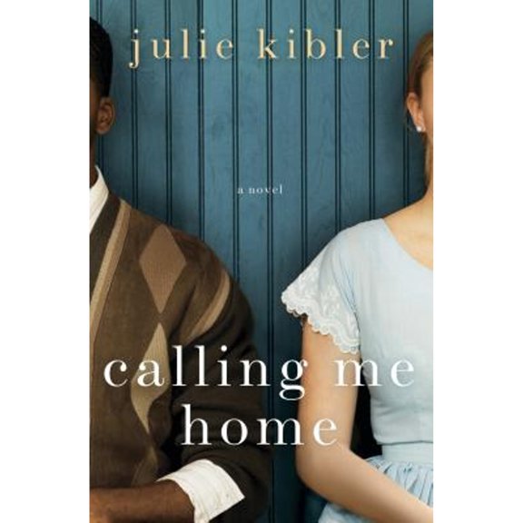 Pre-Owned Calling Me Home (Hardcover) by Julie Kibler