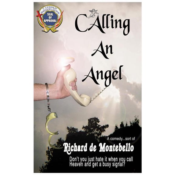 Calling An Angel, (Hardcover)