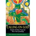 thumbnail image 1 of Calling on God: Inclusive Christian Prayers for Three Years of Sundays, (Paperback), 1 of 1