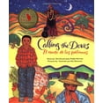 thumbnail image 1 of Pre-Owned Calling the Doves =: El Canto de Las Palomas (Hardcover) by Juan Felipe Herrera, Juan Felipe Herrara, Elly Simmons, 1 of 1