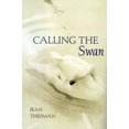 thumbnail image 1 of Pre-Owned Calling the Swan (Hardcover) 0670888745 9780670888740, 1 of 1
