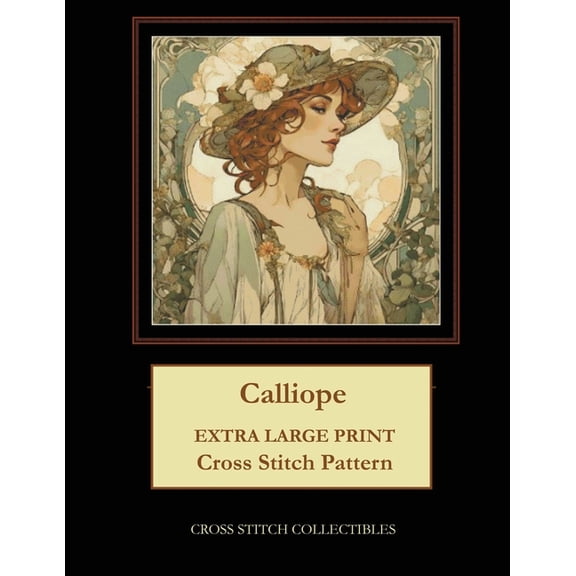 Calliope: Extra Large Print Cross Stitch Pattern (Paperback)